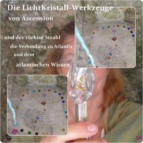 LichtKristall-Werkzeuge-türkise-Strahl-Atlantis