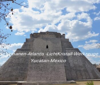 Yucatan-Mexico-Schamanen-Atlantis-Lichkristall-Werkzeuge