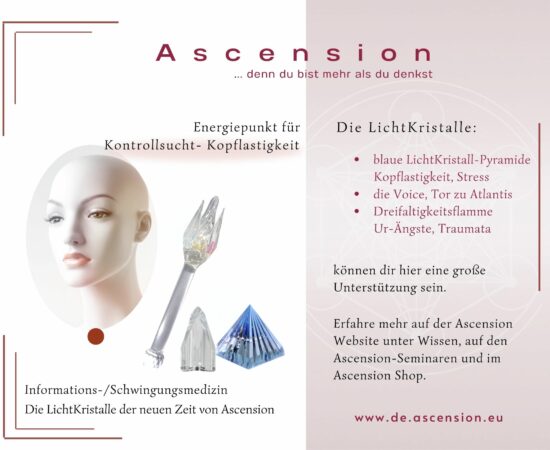 LichtKristalle-Ascension - Kontrollsucht - Kopflastigkeit-2