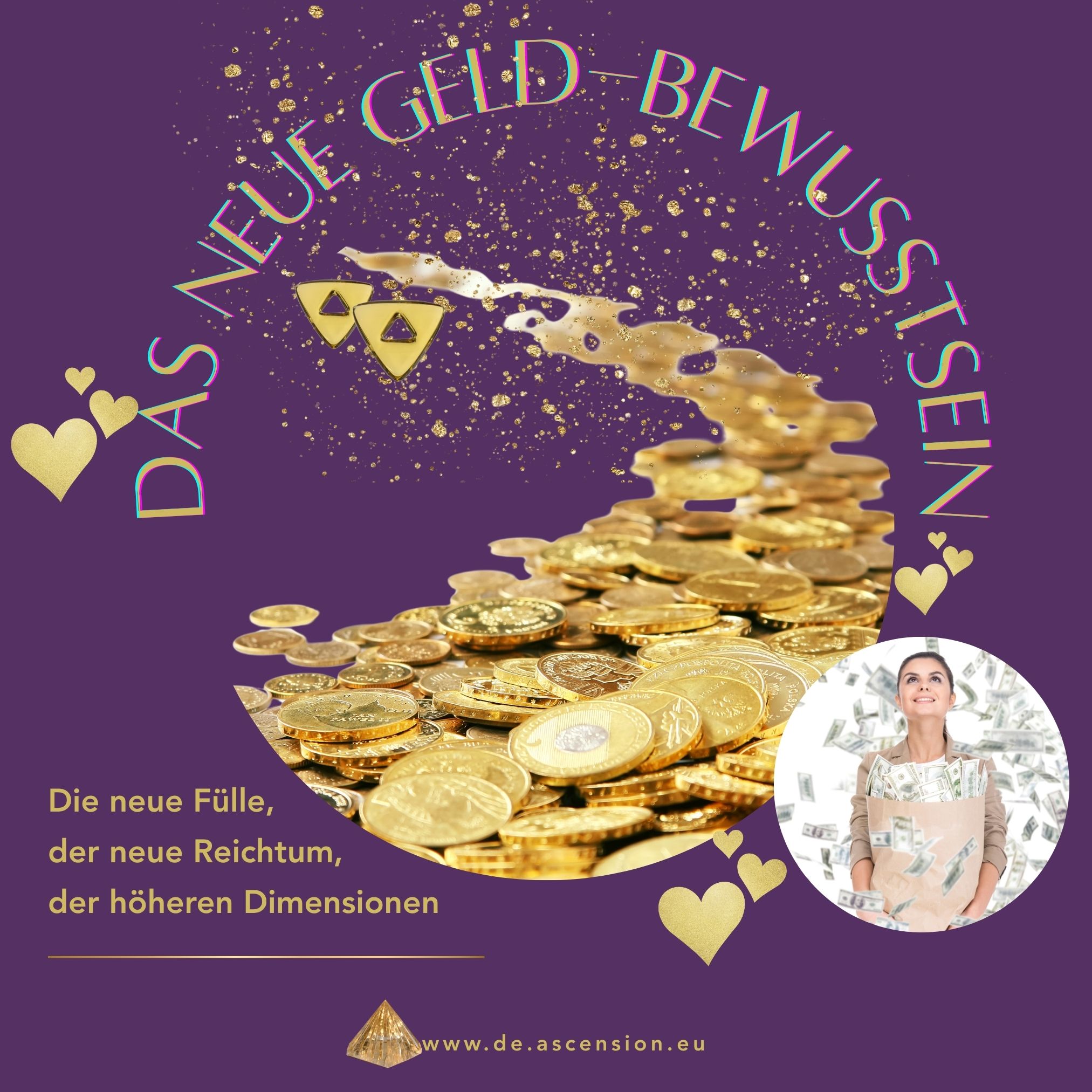 Ascension, das neue Fülle- und Geldbewusstsein