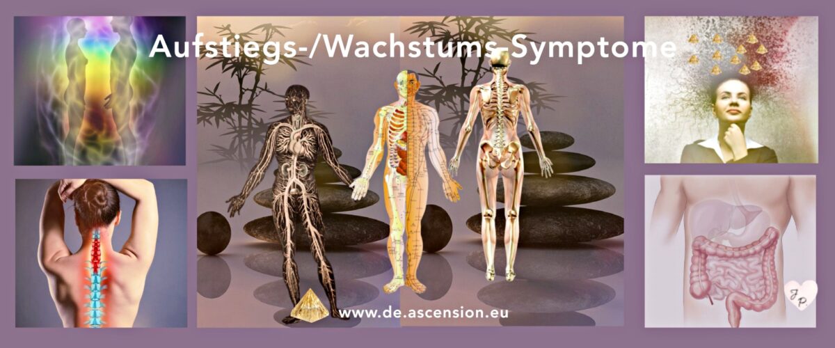 Ascension-Aufstiegs-Wachstums-Symptome