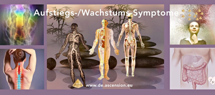 Ascension-Aufstiegs-Wachstums-Symptome